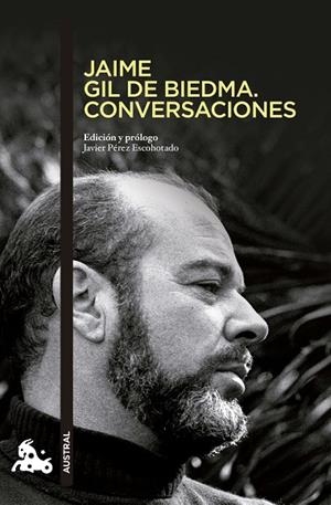 Jaime Gil de Biedma. Conversaciones | 9788494165962 | Pérez Escohotado, Javier
