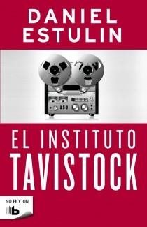 El instituto Tavistock | 9788498727869 | Estulin, Daniel