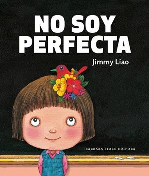 No soy perfecta | 9788415208259 | Liao, Jimmy