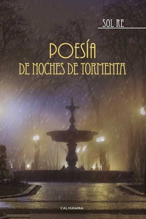 Poesía de noches de tormenta | 9788491128175 | RE, Sol