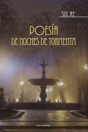 Poesía de noches de tormenta | 9788491128175 | RE, Sol