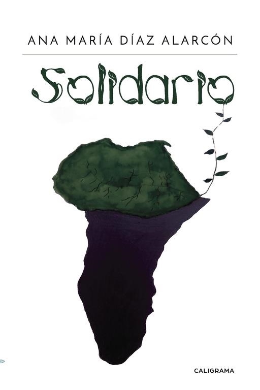 Solidario | 9788417120184 | Díaz Alarcón, Ana María