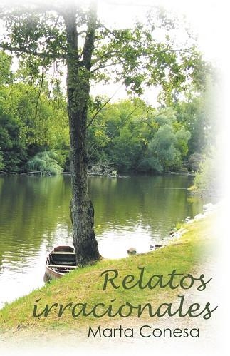 Relatos irracionales | 9788491125341 | Conesa , Marta