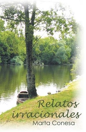 Relatos irracionales | 9788491125341 | Conesa , Marta