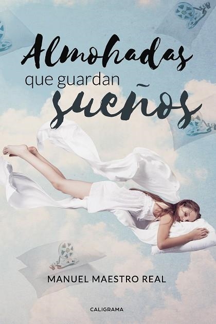 Almohadas que guardan sueños | 9788417382179 | Maestro Real, Manuel