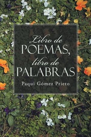 Libro de poemas, libro de palabras | 9788491126041 | Gómez prieto , Paqui