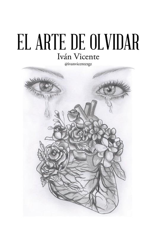 El arte de olvidar | 9788491122159 | Iván Vicente