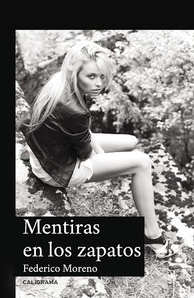 Mentiras en los zapatos | 9788417382292 | Moreno, Federico