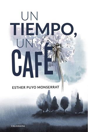Un tiempo, un café | 9788417335632 | Puyo Monserrat, Esther