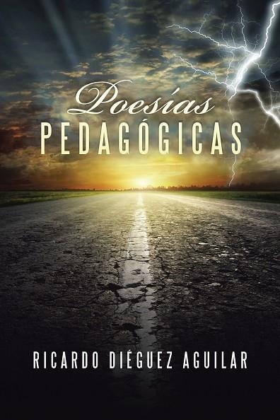Poesías pedagógicas | 9788491121794 | Ricardo Diéguez Aguilar