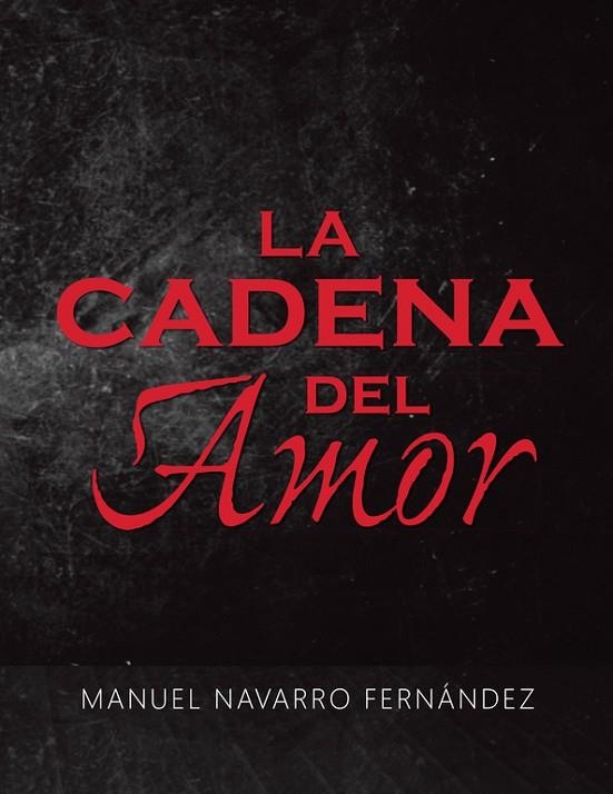 La cadena del amor | 9788491122944 | Manuel Navarro Fernández