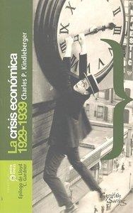 La Crisis económica: 1929-1939 | 9788461344628 | Kindleberger, Charles P.