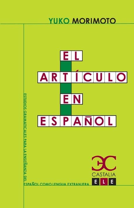 El artículo en español | 9788497403931 | Morimoto, Yuko