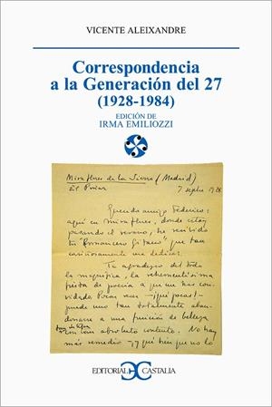 Correspondencia a la Generación del 27 (1928-1984)                              . | 9788497400022 | Aleixandre, Vicente