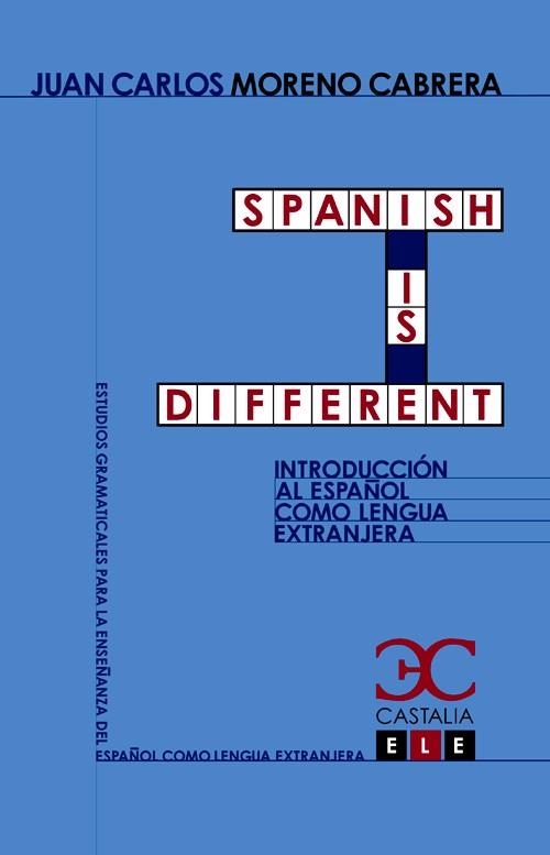 Spanish is different. Introducción al español como lengua extranjera | 9788497403504 | Moreno Cabrera, Juan Carlos