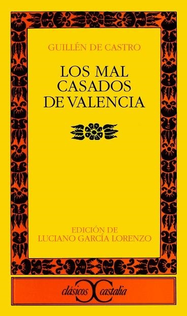 Los mal casados de Valencia                                                     . | 9788470392245 | Castro, Guillén de