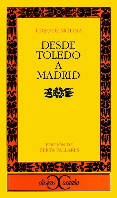 Desde Toledo a Madrid                                                           . | 9788470398155 | Molina, Tirso de