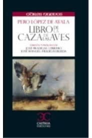 Libro de la caza de las aves | 9788497406604 | López de Ayala, Pero