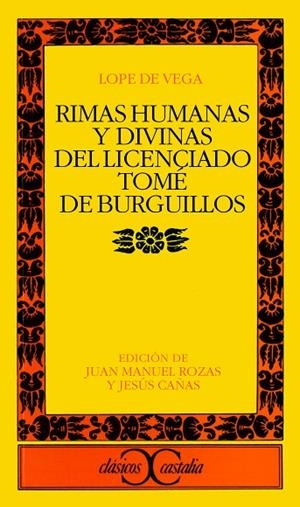 Rimas humanas y divinas del Licenciado Tomé de Burguillos                       . | 9788497401371 | Vega, Lope de