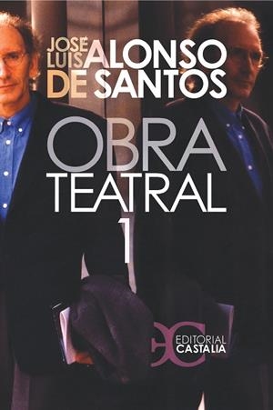 Obra teatral. Tomo I | 9788497402521 | Alonso de Santos, José Luis