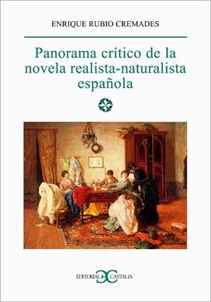 Panorama crítico de la novela realista-naturalista española                     . | 9788470398698 | Cremades, Enrique Rubio