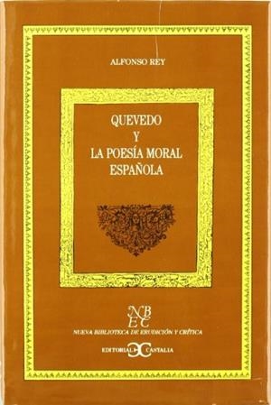 Quevedo y la poesía moral española                                              . | 9788470397264 | Rey, Alfonso