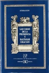 Las Caras de la Prudencia y Baltasar Gracián                                    . | 9788470398681 | Egido, Aurora