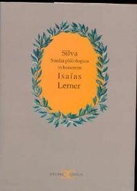 Silva. Studia philologica in honorem Isaías Lerner                              . | 9788470398643 | Varios autores