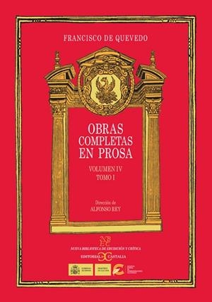 Obras completas en prosa. Volumen IV: Tratados morales. Tomo I | 9788497402767 | Quevedo, Francisco de