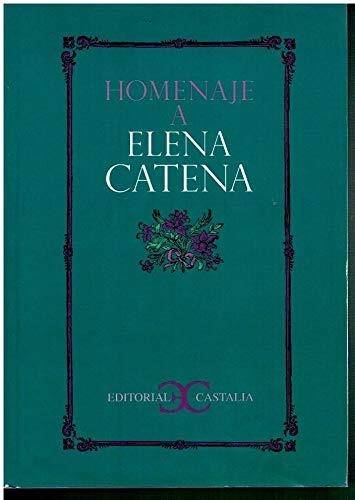 Homenaje a Elena Catena                                                         . | 9788470398445 | Varios autores