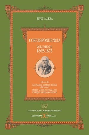 Correspondencia. Volumen II. (1862-1875)                                           . | 9788497400411 | Valera, Juan