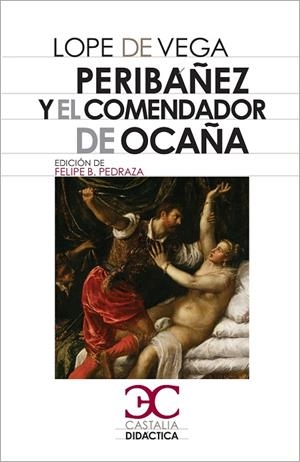 Peribáñez y el Comendador de Ocaña                                              . | 9788497404488 | Vega, Lope de