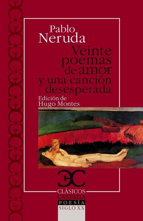 Veinte poemas de amor y una canción desesperada                                 . | 9788497404501 | Neruda, Pablo