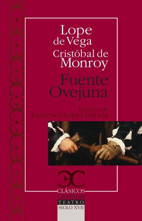 Fuente Ovejuna | 9788497403085 | Monroy y Silva, Cristóbal de;Vega, Lope de