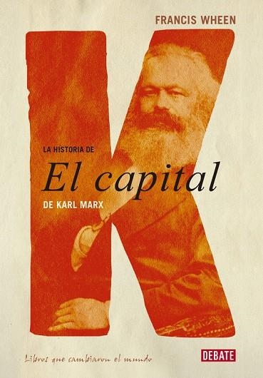 La historia de El Capital de Karl Marx | 9788483067000 | Wheen, Francis
