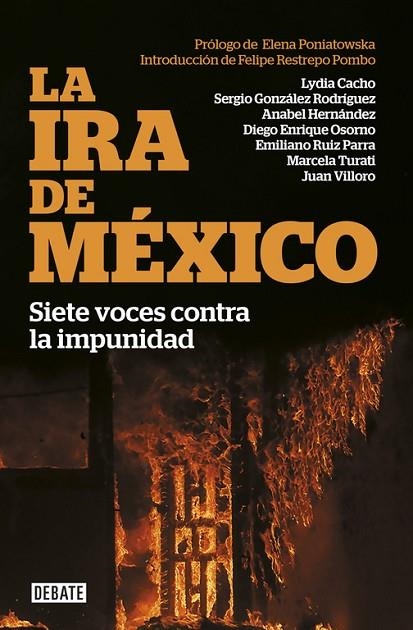 La ira de México | 9788499926636 | CACHO, LYDIA/OSORNO, DIEGO ENRIQUE/VILLORO, JUAN