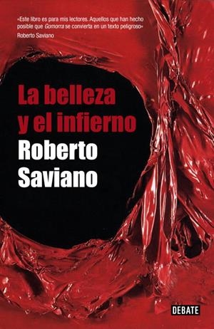 La belleza y el infierno | 9788483068724 | Saviano, Roberto