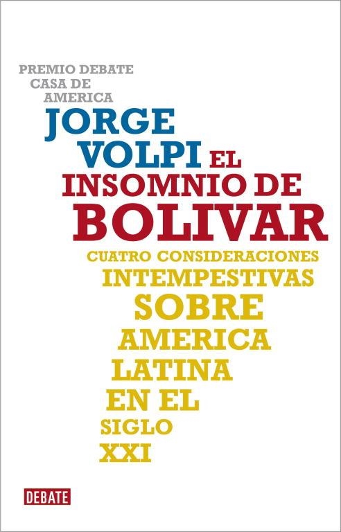 El insomnio de Bolívar | 9788483068625 | Volpi, Jorge