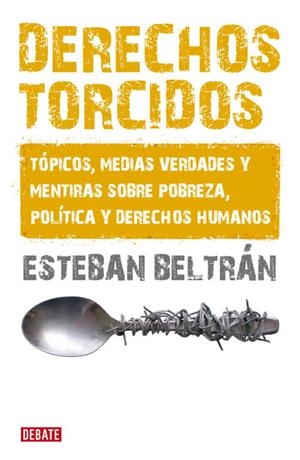 Derechos torcidos | 9788483068007 | Beltrán, Esteban