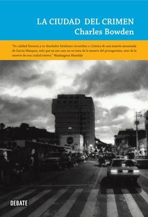 La ciudad del crimen | 9788483069349 | Bowden, Charles