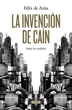 La invención de Cain | 9788499924700 | de Azúa, Félix