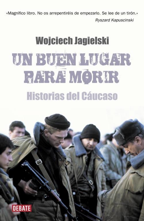 Un buen lugar para morir | 9788483068311 | Jagielski, Wojciech