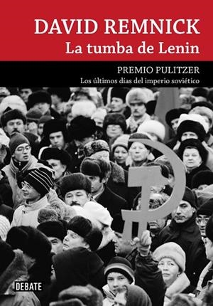 La tumba de Lenin | 9788499920146 | David Remnick