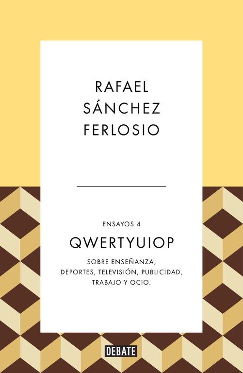 Qwertyuiop (Ensayos 4) | 9788499926490 | Sánchez Ferlosio, Rafael