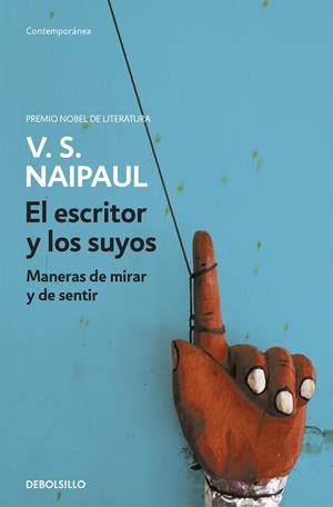 El escritor y los suyos | 9788499081441 | Naipaul, V.S.