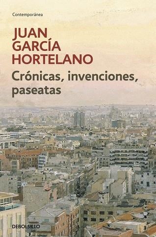 Crónicas, invenciones, paseatas | 9788499080925 | García Hortelano, Juan