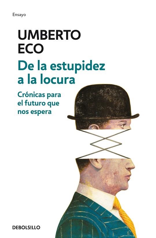 De la estupidez a la locura | 9788466342209 | Eco, Umberto