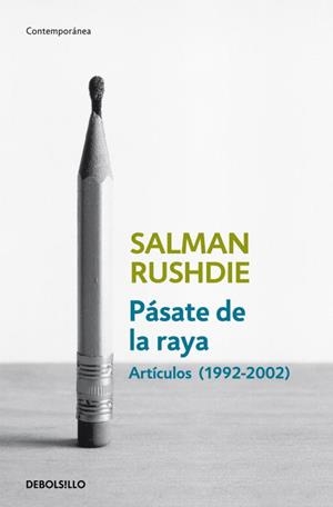 Pásate de la raya | 9788499892153 | SALMAN RUSHDIE