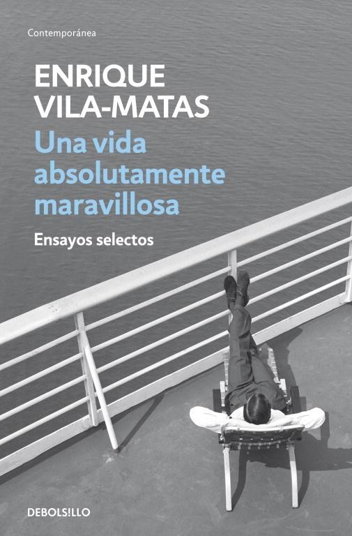 Una vida absolutamente maravillosa | 9788499890456 | Enrique Vila-Matas