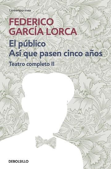 El público | Así que pasen cien años (Teatro completo 2) | 9788497932905 | García Lorca, Federico